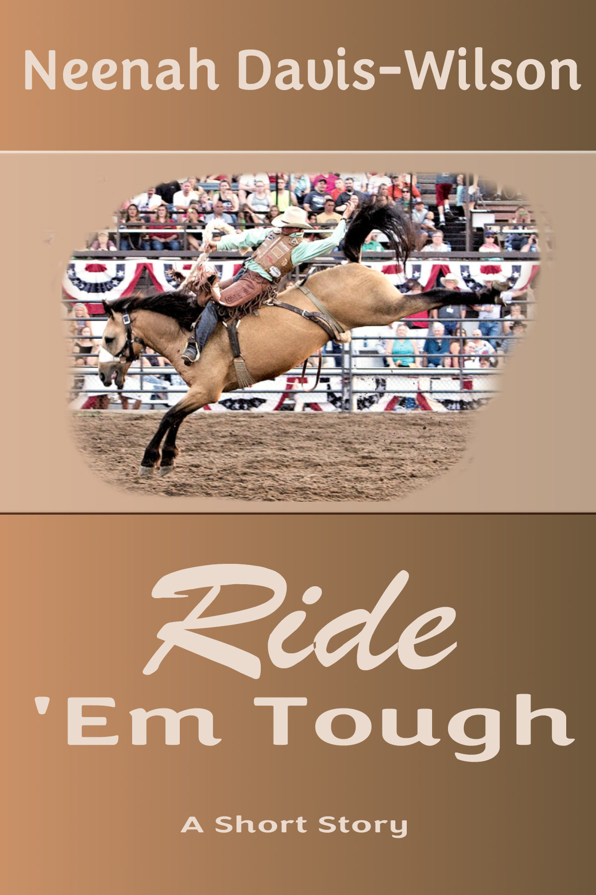 Ride 'Em Tough Ride 'Em Tough Book Cover Image
